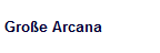 Große Arcana